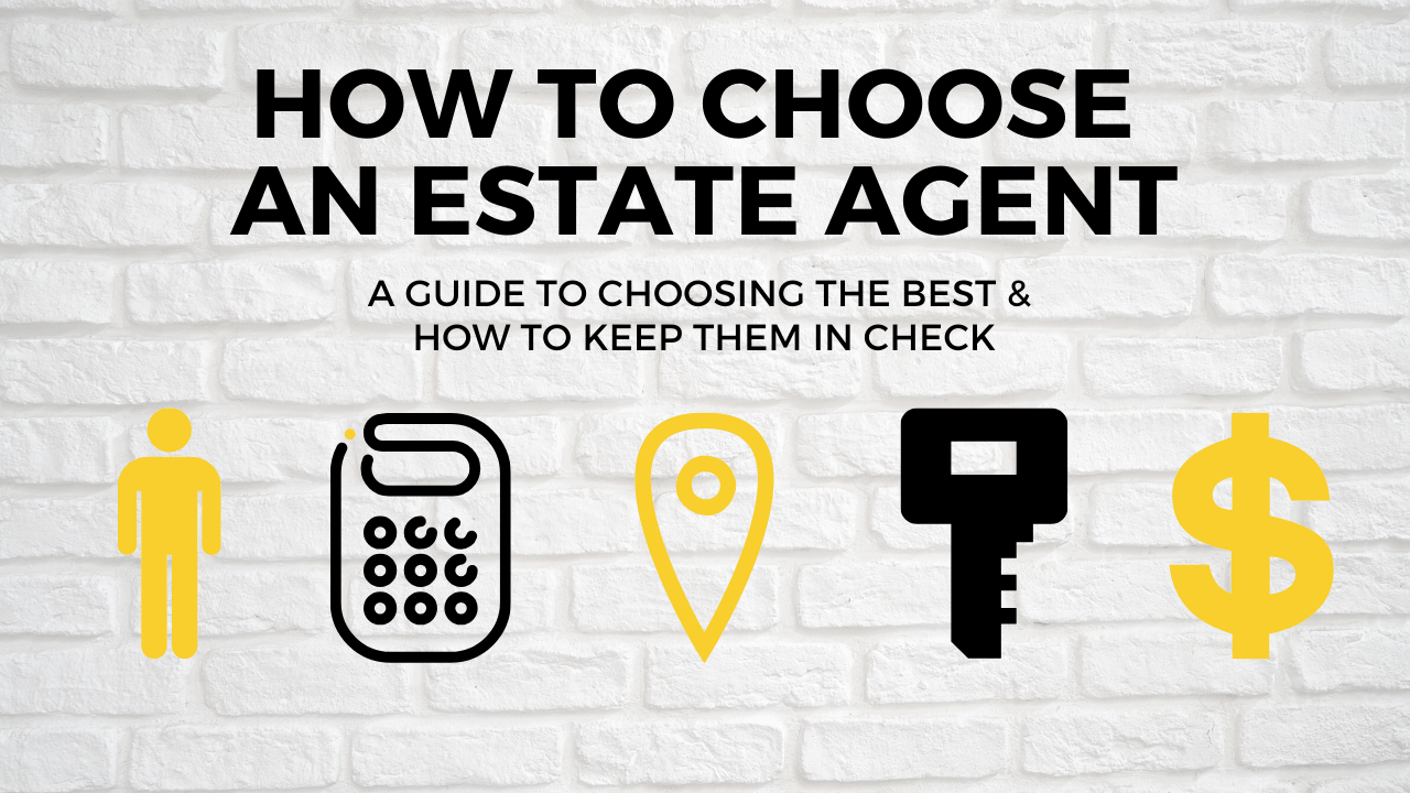 How to choose an estate agent