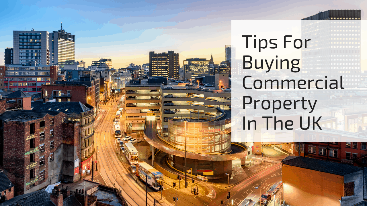 tips for buying commercial property in the UK