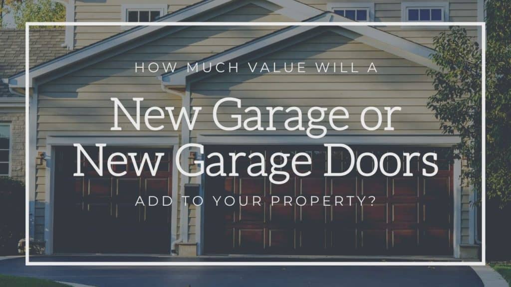 How Much Value Will A Garage Door Add To Your Property? - PH