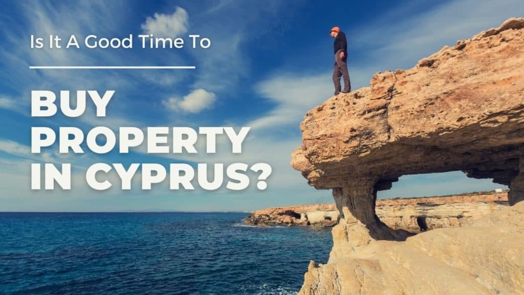 Is It A Good Time To Buy Property In Cyprus? Property Help