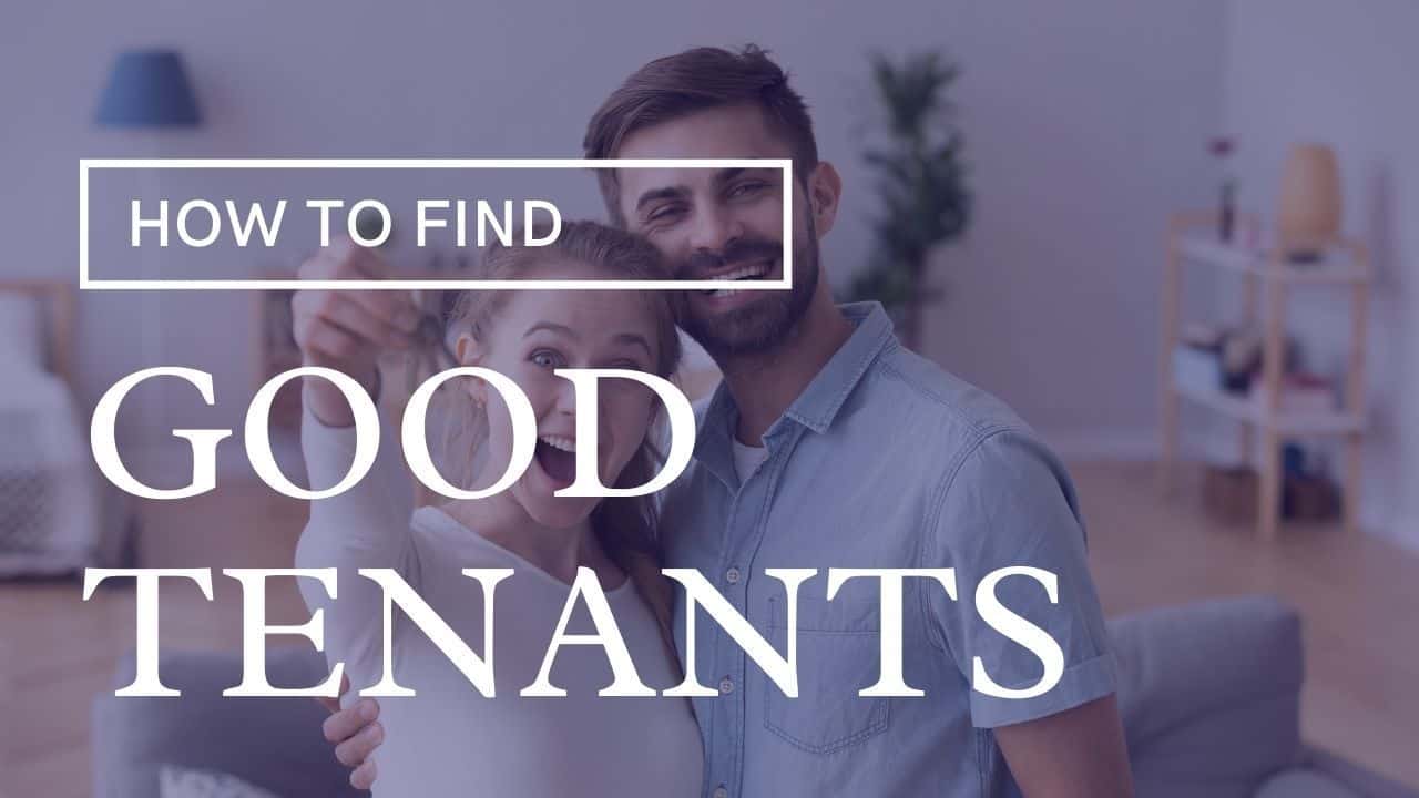 finding good tenants